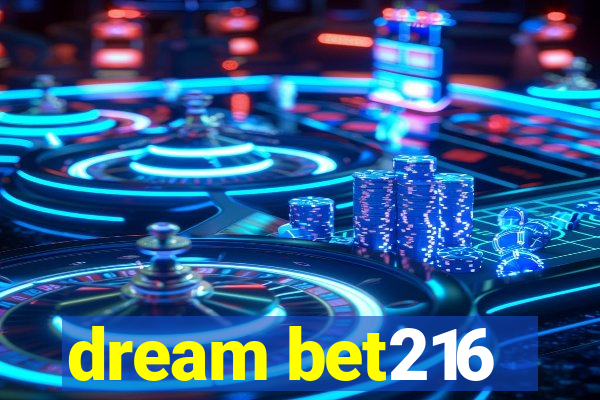 dream bet216