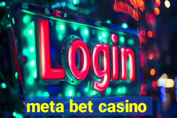 meta bet casino