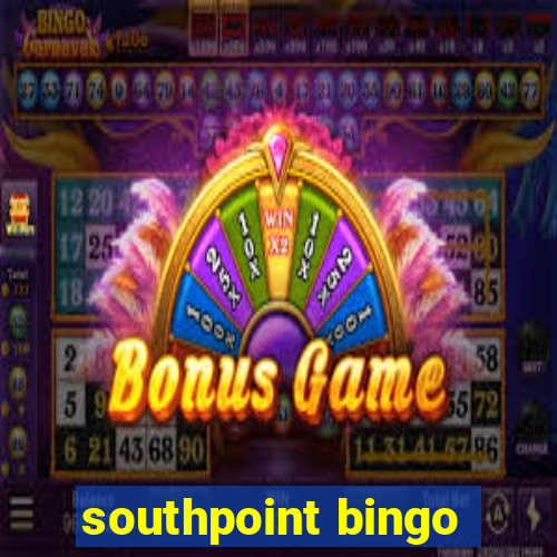 southpoint bingo