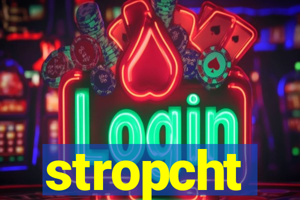 stropcht