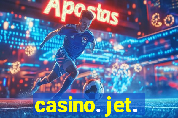 casino. jet.