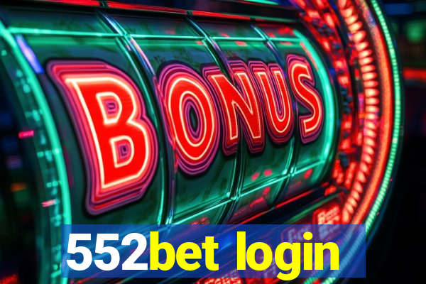 552bet login