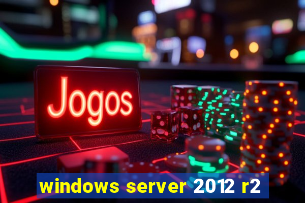 windows server 2012 r2