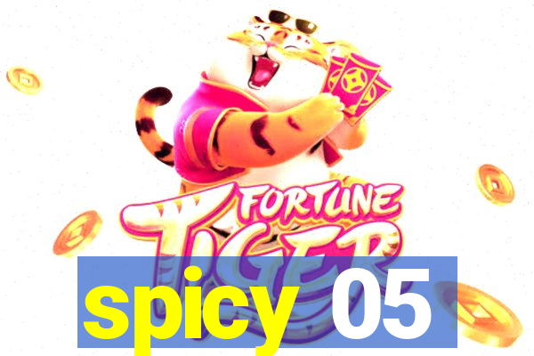 spicy 05