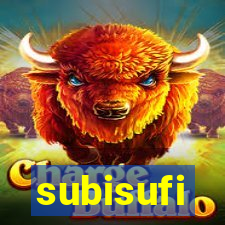 subisufi