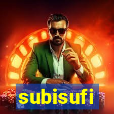 subisufi