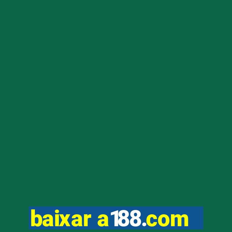 baixar a188.com