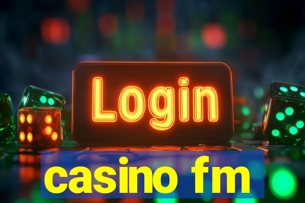 casino fm