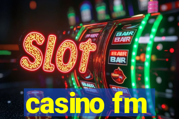 casino fm