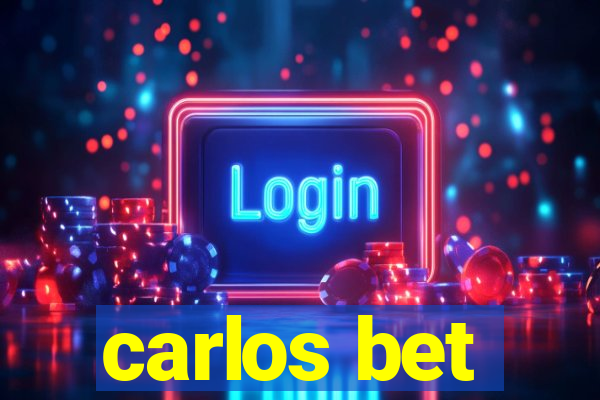 carlos bet