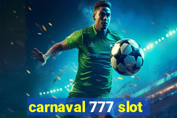 carnaval 777 slot