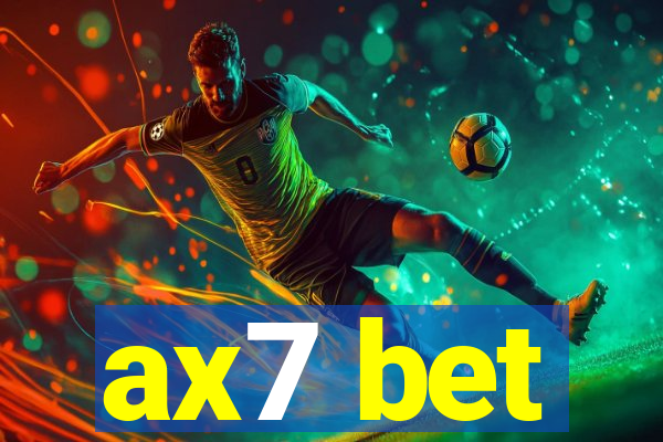 ax7 bet