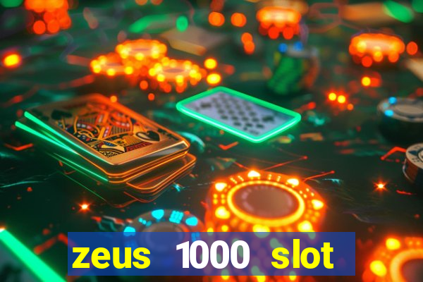 zeus 1000 slot free play