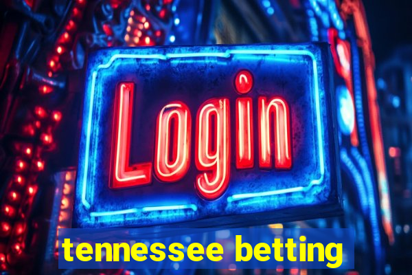 tennessee betting