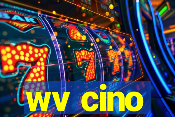 wv cino