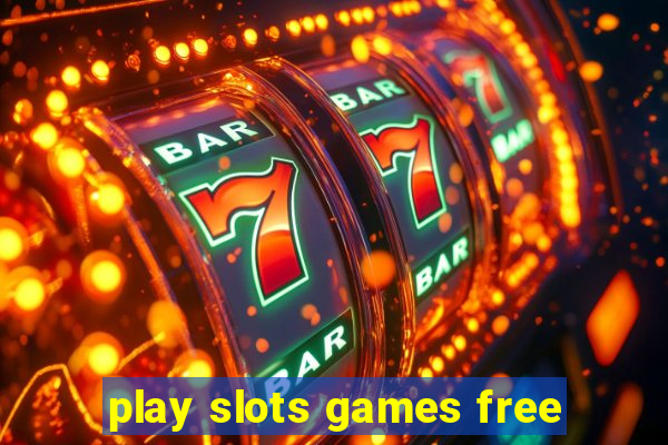 play slots games free