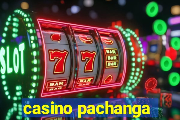 casino pachanga