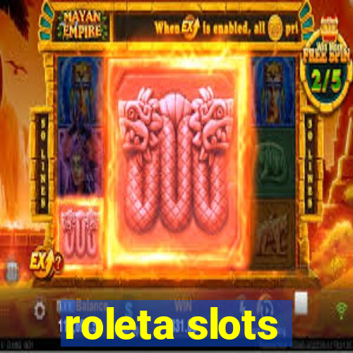 roleta slots