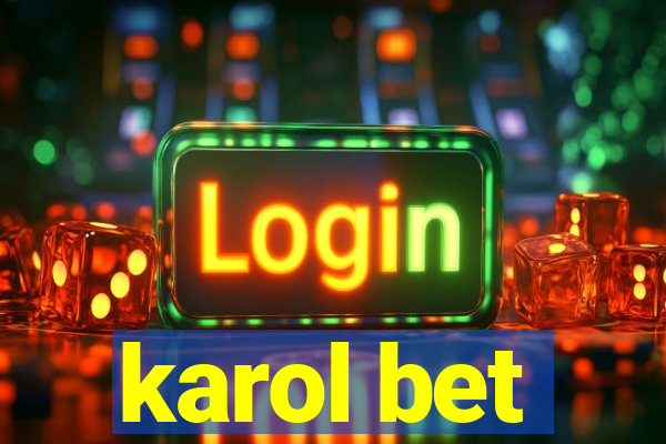 karol bet