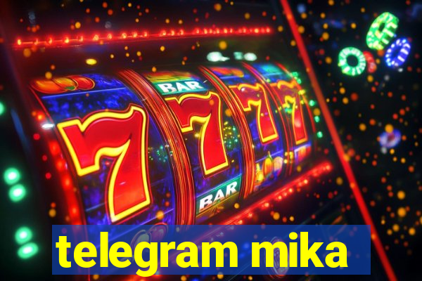 telegram mika