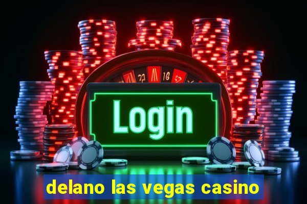 delano las vegas casino