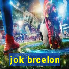 jok brcelon