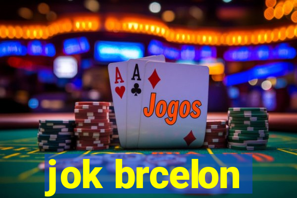 jok brcelon