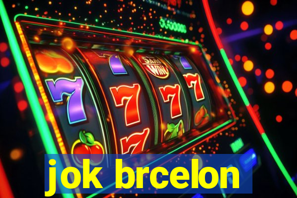 jok brcelon