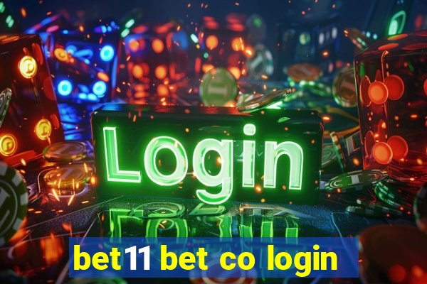 bet11 bet co login