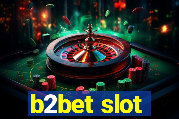 b2bet slot