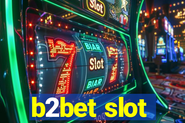 b2bet slot