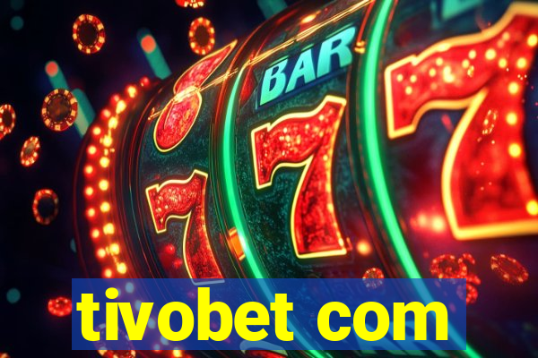 tivobet com