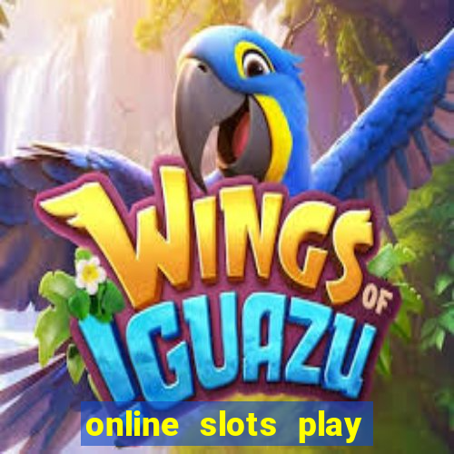 online slots play for real money