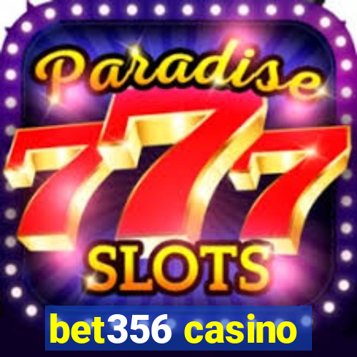 bet356 casino