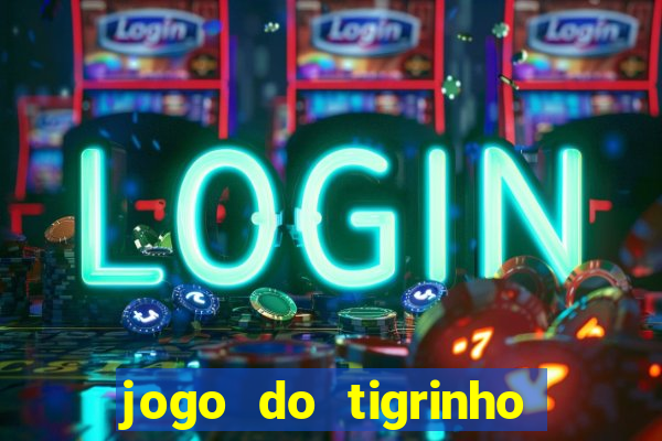 jogo do tigrinho horarios pagantes