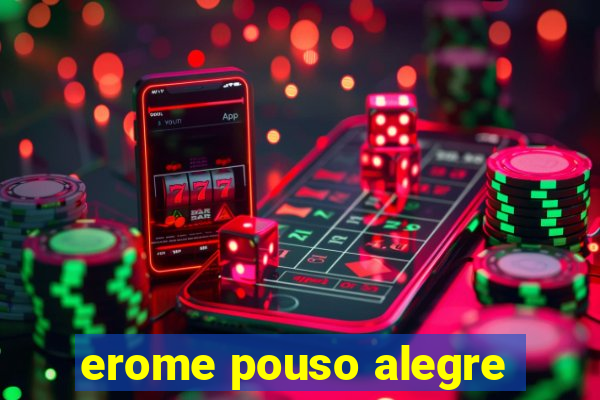 erome pouso alegre