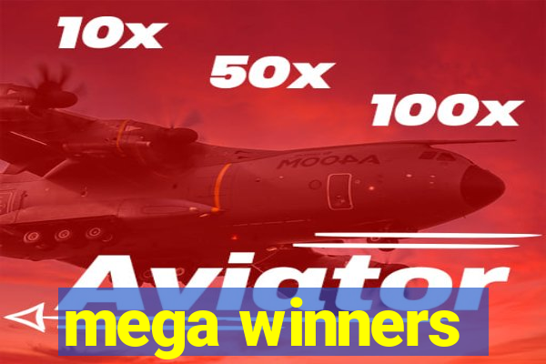 mega winners