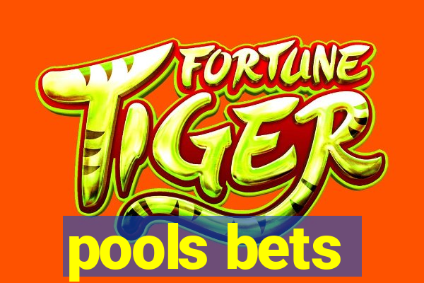 pools bets