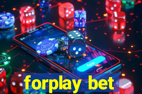 forplay bet