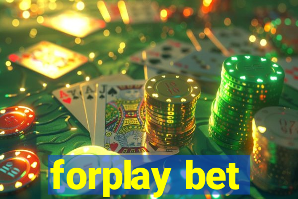 forplay bet