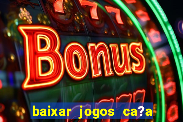 baixar jogos ca?a niquel halloween gratis