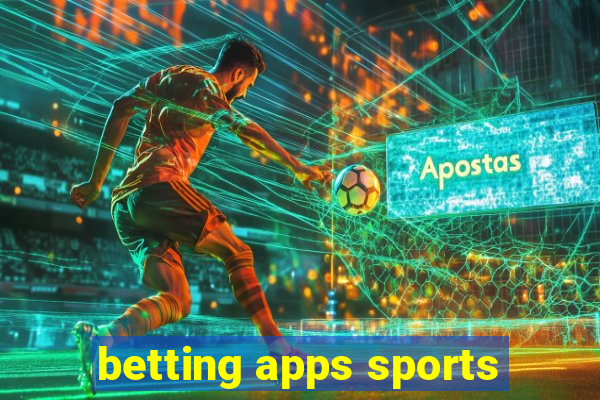 betting apps sports