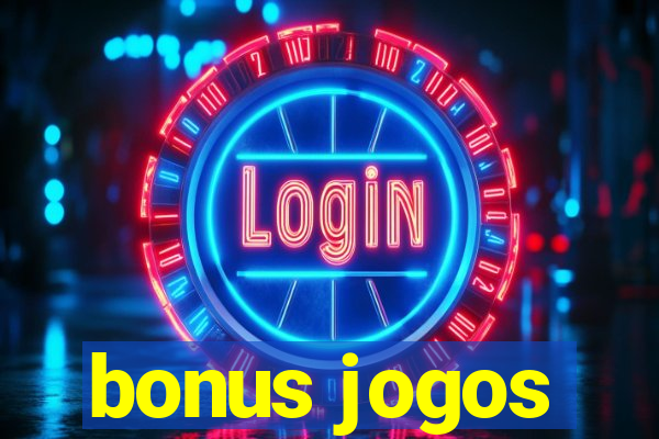 bonus jogos