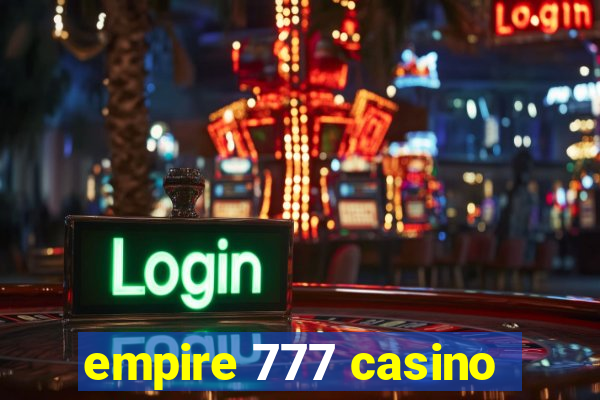 empire 777 casino