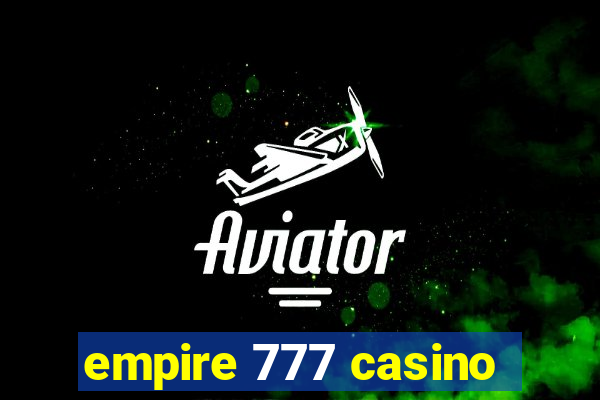 empire 777 casino