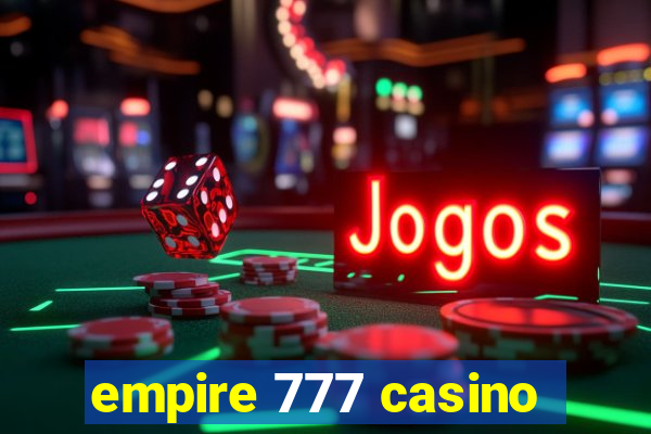 empire 777 casino