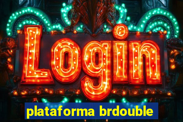 plataforma brdouble