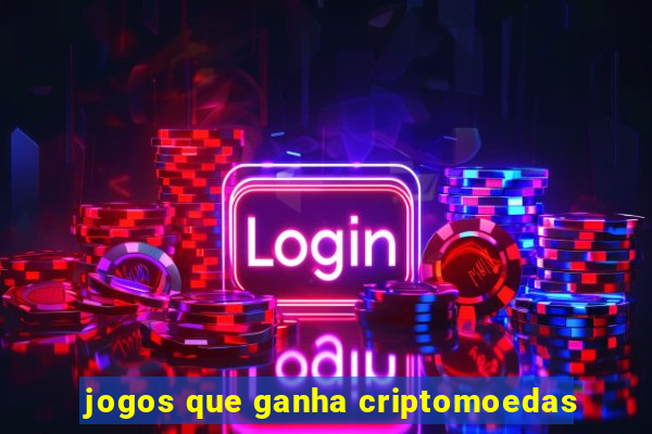 jogos que ganha criptomoedas