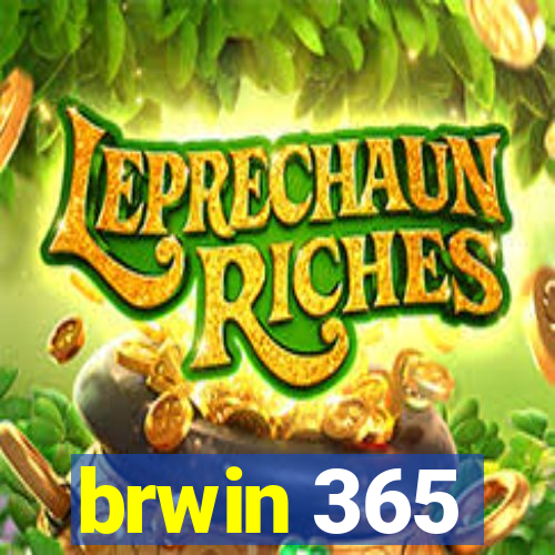 brwin 365