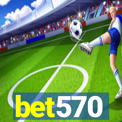 bet570